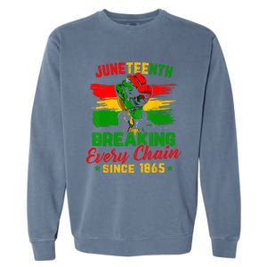 Juneteenth Breaking Every Chain Since 1865 Garment-Dyed Sweatshirt