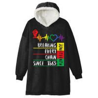 Juneteenth Breaking Every Chain Since 1865 Hooded Wearable Blanket