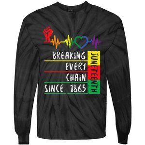 Juneteenth Breaking Every Chain Since 1865 Tie-Dye Long Sleeve Shirt