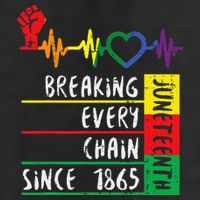 Juneteenth Breaking Every Chain Since 1865 Hat