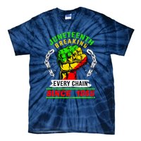 Juneteenth Breaking Every Chain Since 1865 African American Tie-Dye T-Shirt