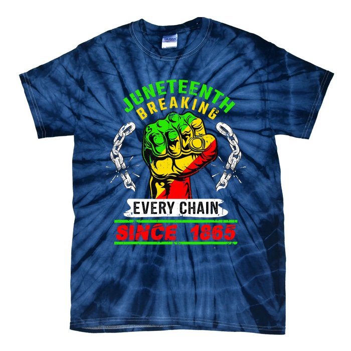 Juneteenth Breaking Every Chain Since 1865 African American Tie-Dye T-Shirt