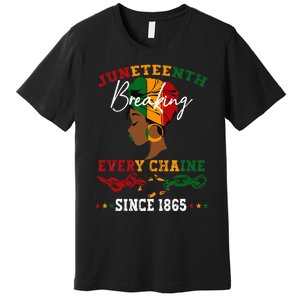 Juneteenth Breaking Every Chain Since 1865 Premium T-Shirt