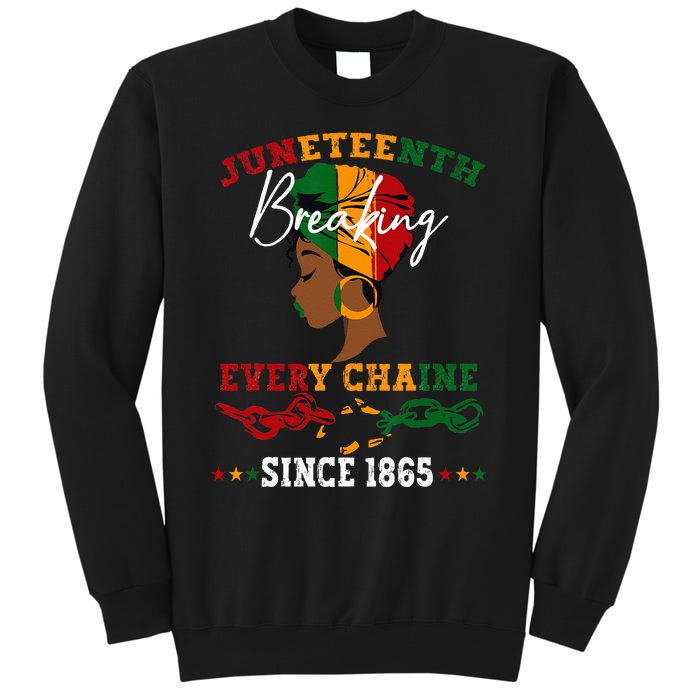 Juneteenth Breaking Every Chain Since 1865 Tall Sweatshirt