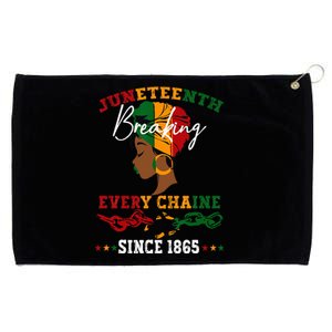 Juneteenth Breaking Every Chain Since 1865 Grommeted Golf Towel