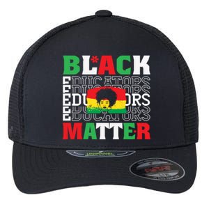 Junenth Black Educator Matters Black History Month Gift Flexfit Unipanel Trucker Cap