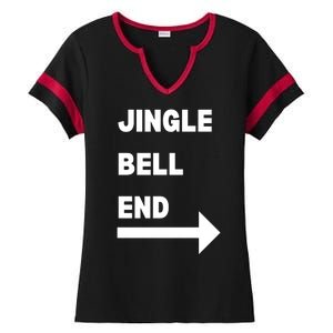 Jingle Bell End Rude Christmas Ladies Halftime Notch Neck Tee