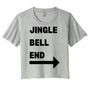 Jingle Bell End Rude Christmas Women's Crop Top Tee