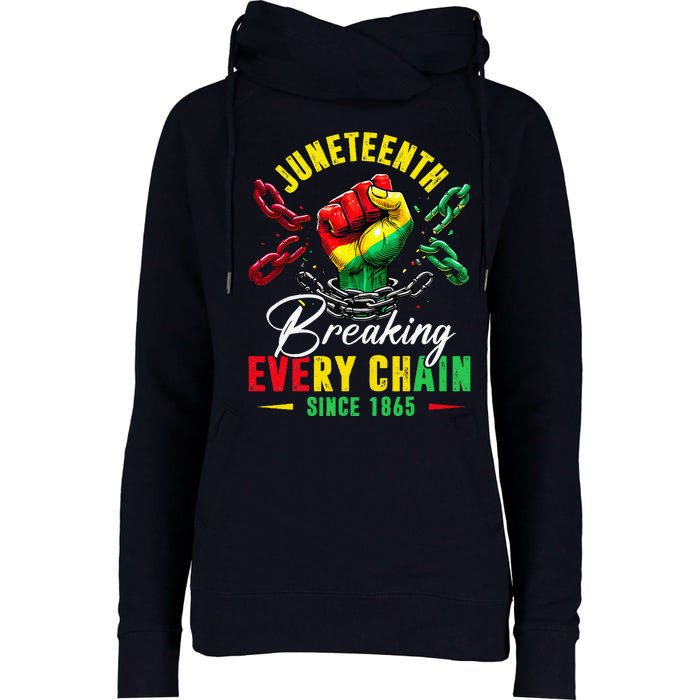 Juneteenth Breaking Every Chain Since 1865 Womens Funnel Neck Pullover Hood