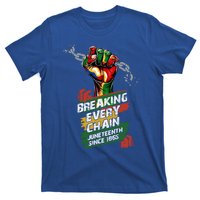 Junenth Breaking Every Chain Since 1865 Cute Gift T-Shirt