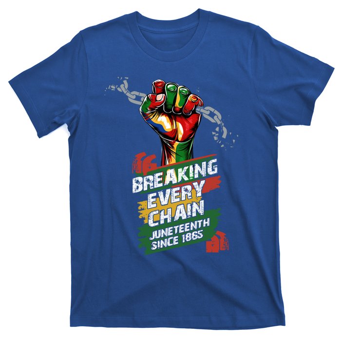 Junenth Breaking Every Chain Since 1865 Cute Gift T-Shirt