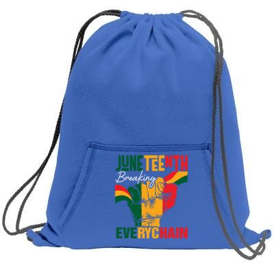 Junenth Breaking Every Chain Since 1865 Meaningful Gift Sweatshirt Cinch Pack Bag