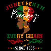 Juneteenth Breaking Every Chain Since 1865 16 in Basic Backpack