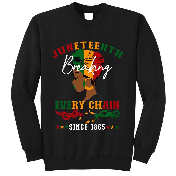 Juneteenth Breaking Every Chain Since 1865 Tall Sweatshirt