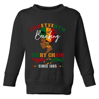 Juneteenth Breaking Every Chain Since 1865 Toddler Sweatshirt