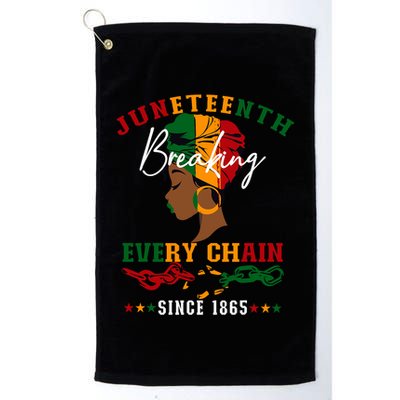 Juneteenth Breaking Every Chain Since 1865 Golf Towel