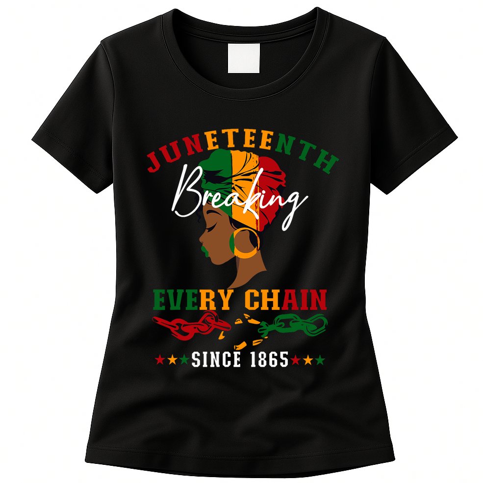 Juneteenth Breaking Every Chain Since 1865 Womens T-Shirt