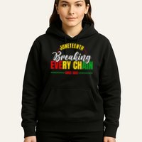 Juneteenth Breaking Every Chain Since 1865 Hoodie