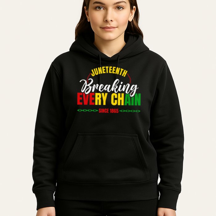 Juneteenth Breaking Every Chain Since 1865 Hoodie