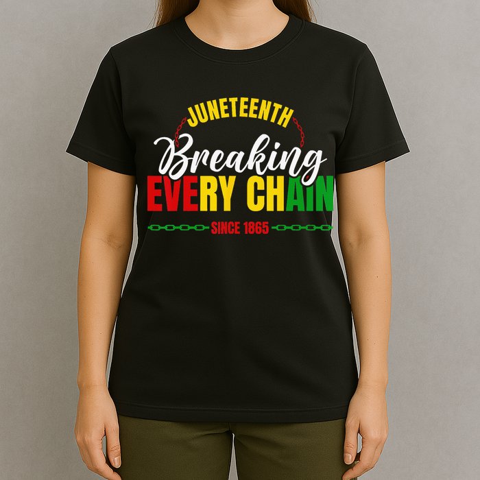 Juneteenth Breaking Every Chain Since 1865 T-Shirt