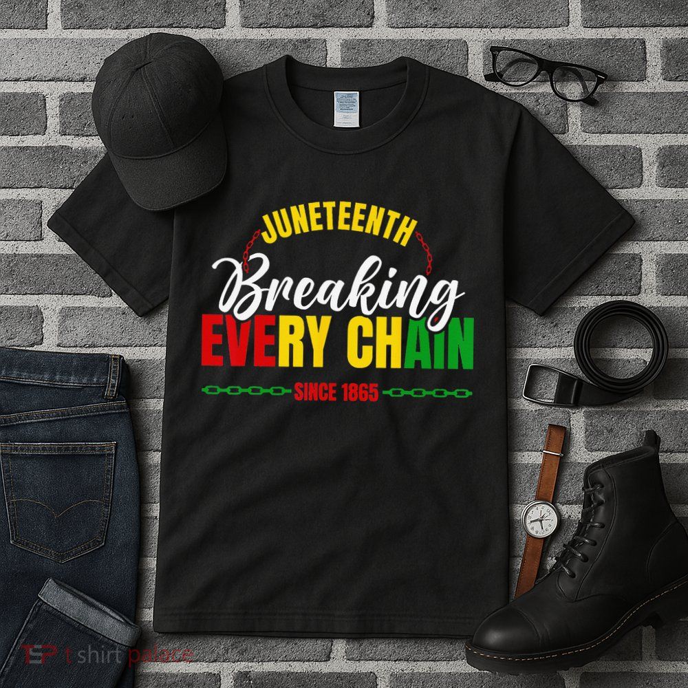 Juneteenth Breaking Every Chain Since 1865 Tall T-Shirt
