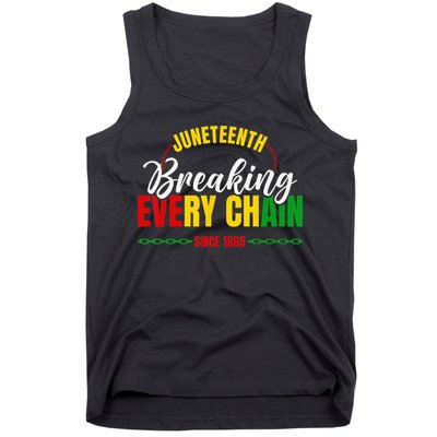 Juneteenth Breaking Every Chain Since 1865 Tank Top