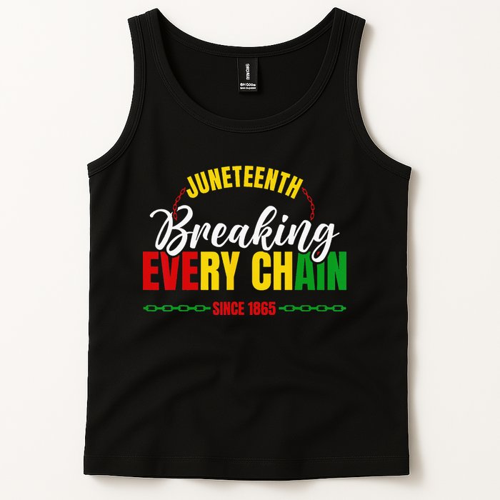Juneteenth Breaking Every Chain Since 1865 Tank Top
