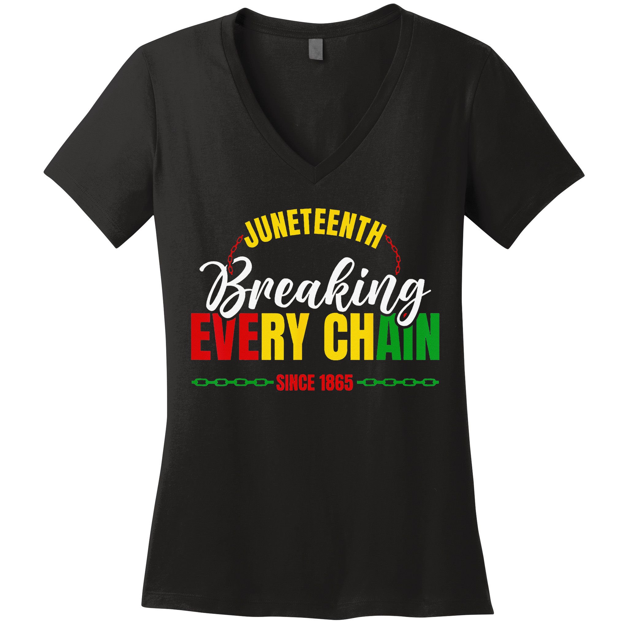 Juneteenth Breaking Every Chain Since 1865 Women's V-Neck T-Shirt