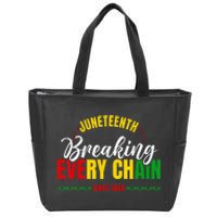 Juneteenth Breaking Every Chain Since 1865 Zip Tote Bag