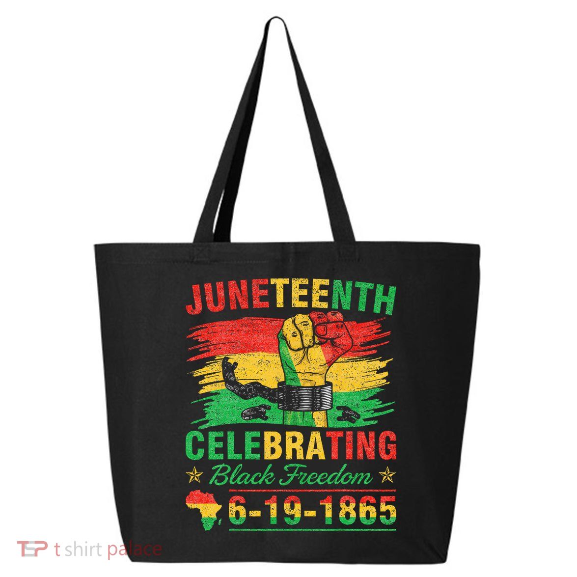 Juneteenth Breaking Every Chain Black  25L Jumbo Tote