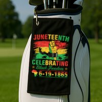 Juneteenth Breaking Every Chain Black  Golf Towel