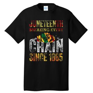 Juneteenth Breaking Every Chain Since 1865 Tall T-Shirt