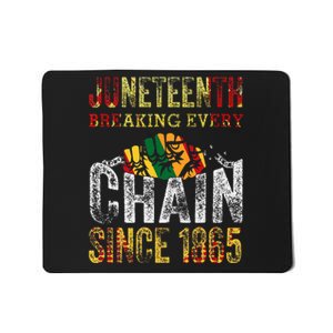 Juneteenth Breaking Every Chain Since 1865 Mousepad