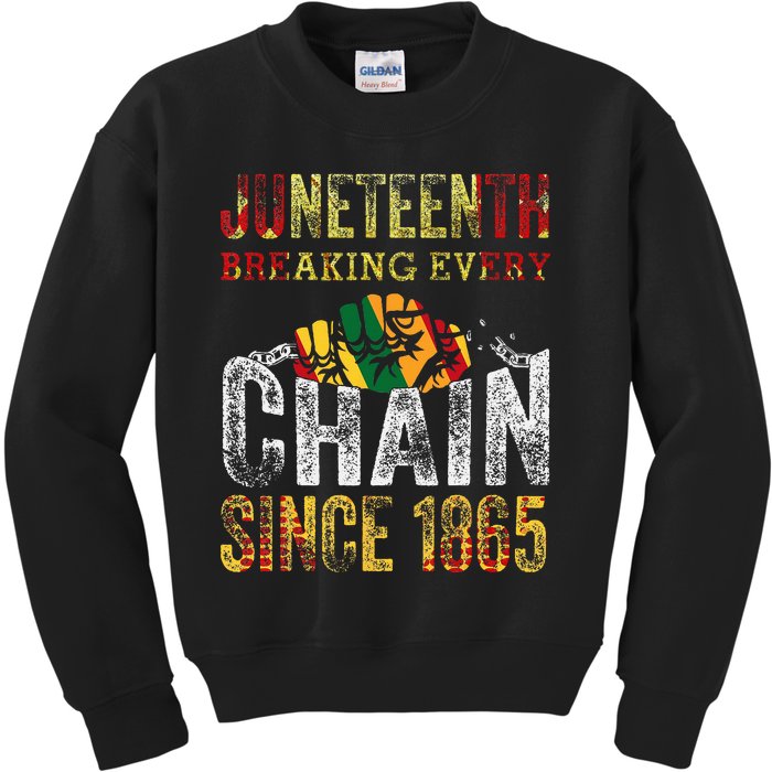 Juneteenth Breaking Every Chain Since 1865 Kids Sweatshirt