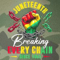 Juneteenth Breaking Every Chain Since 1865 Juneteenth Is My Independence Day Legacy Tie Dye Trucker Hat