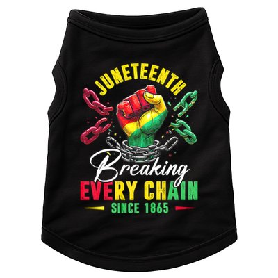 Juneteenth Breaking Every Chain Since 1865 Juneteenth Is My Independence Day Doggie Tank