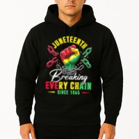 Juneteenth Breaking Every Chain Since 1865 Juneteenth Is My Independence Day Hoodie
