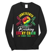 Juneteenth Breaking Every Chain Since 1865 Juneteenth Is My Independence Day Long Sleeve Shirt