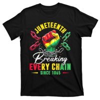 Juneteenth Breaking Every Chain Since 1865 Juneteenth Is My Independence Day T-Shirt