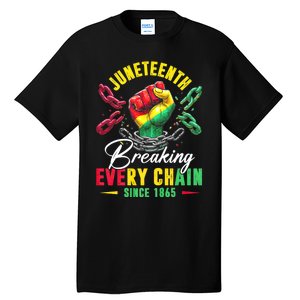 Juneteenth Breaking Every Chain Since 1865 Juneteenth Is My Independence Day Tall T-Shirt