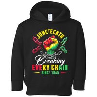 Juneteenth Breaking Every Chain Since 1865 Juneteenth Is My Independence Day Toddler Hoodie