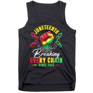 Juneteenth Breaking Every Chain Since 1865 Juneteenth Is My Independence Day Tank Top