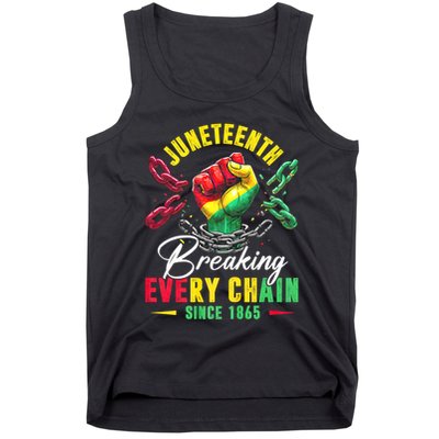Juneteenth Breaking Every Chain Since 1865 Juneteenth Is My Independence Day Tank Top