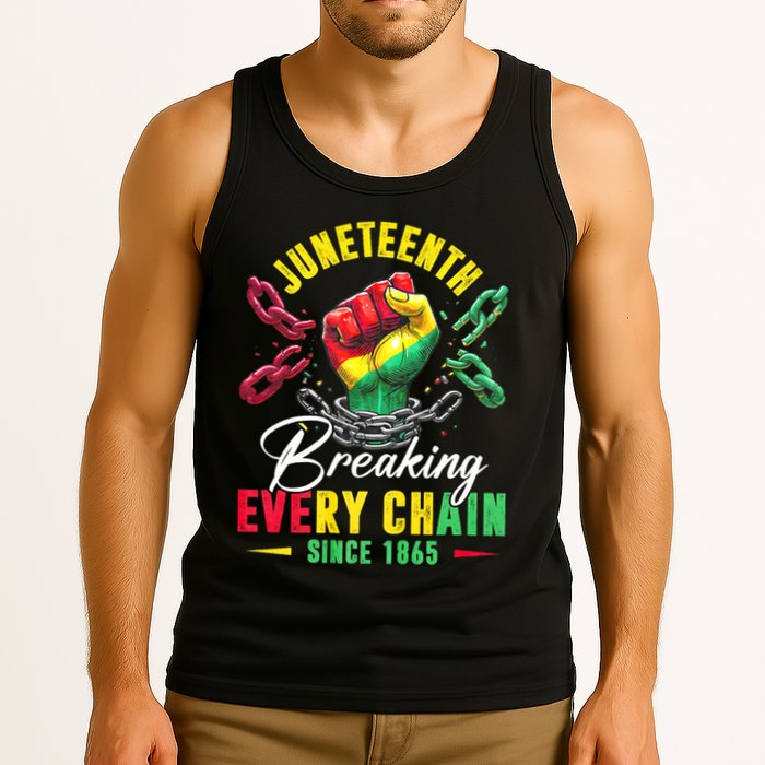 Juneteenth Breaking Every Chain Since 1865 Juneteenth Is My Independence Day Tank Top
