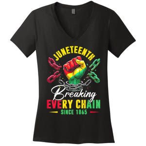 Juneteenth Breaking Every Chain Since 1865 Juneteenth Is My Independence Day Women's V-Neck T-Shirt