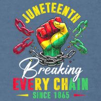 Juneteenth Breaking Every Chain Since 1865 Juneteenth Is My Independence Day Garment-Dyed Sweatshirt