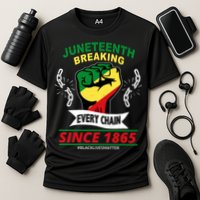 Juneteenth Breaking Every Chain Since 1865 Performance Shirt