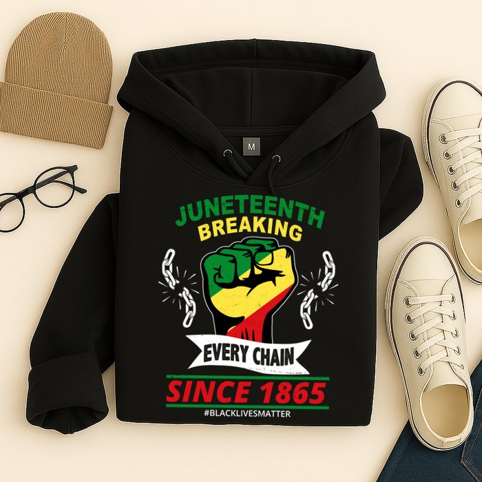 Juneteenth Breaking Every Chain Since 1865 Hoodie