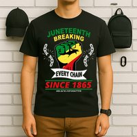 Juneteenth Breaking Every Chain Since 1865 T-Shirt