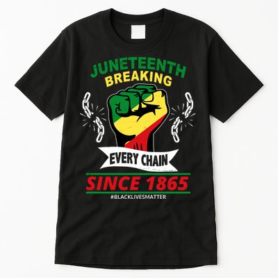 Juneteenth Breaking Every Chain Since 1865 Tall T-Shirt